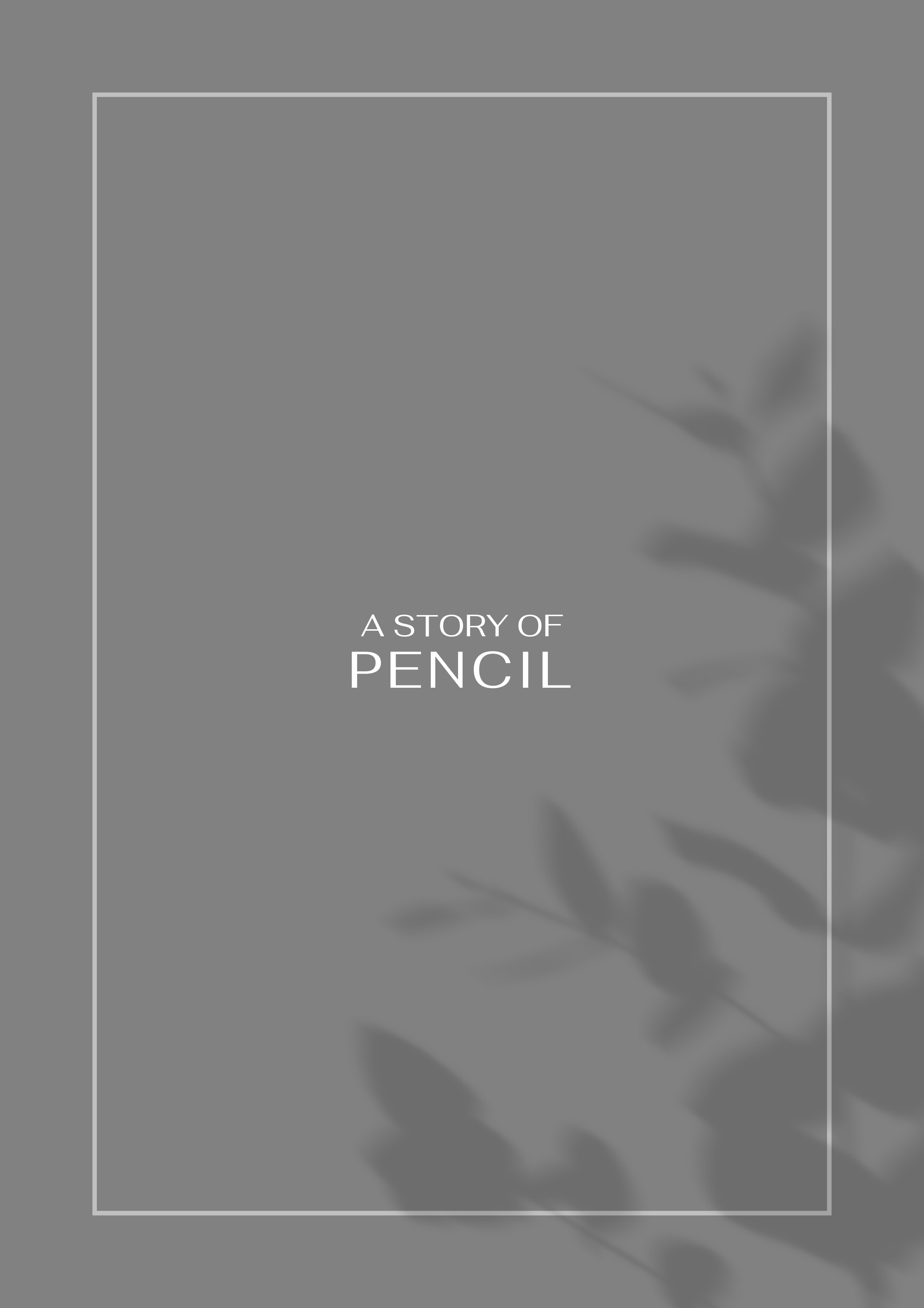 A Story of Pencil