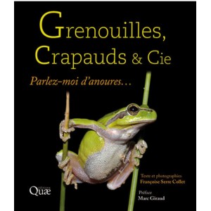 Grenouilles, crapauds &Cie