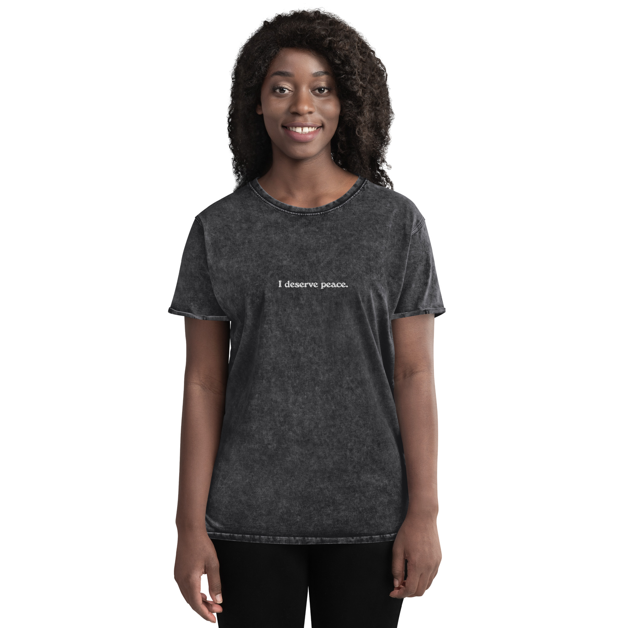 I Deserve Peace Embroidered T-Shirt