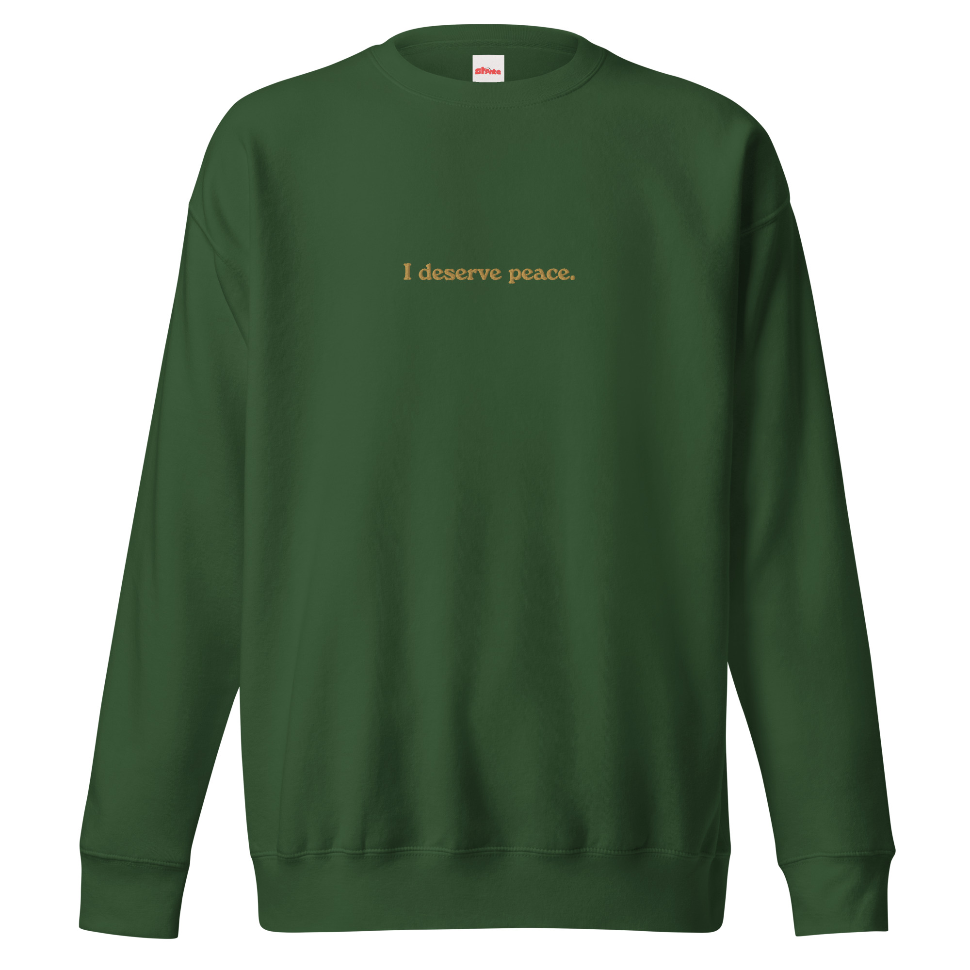 I Deserve Peace Embroidered Sweatshirt