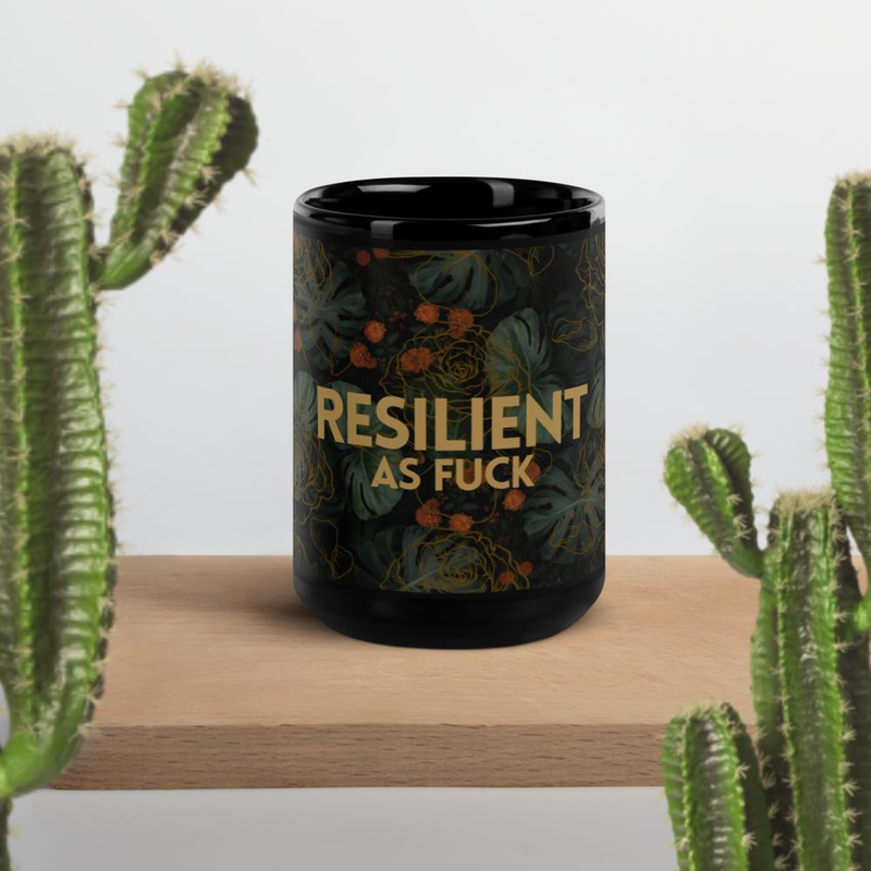 Resilient As Fuck Jungle Flower