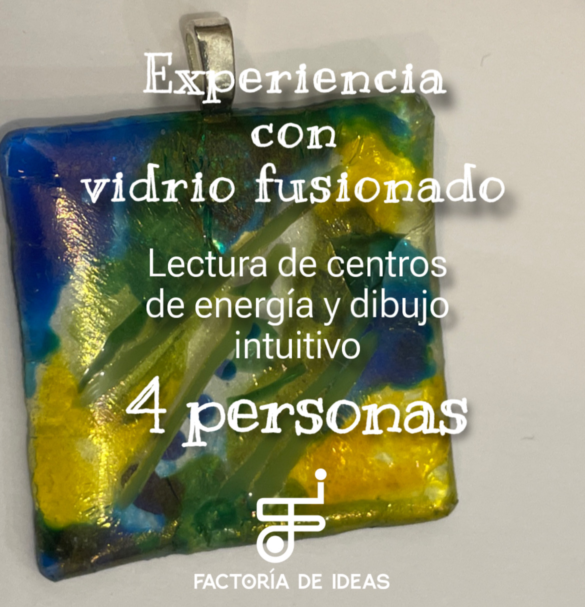 Experiencia con vidrio fusionado