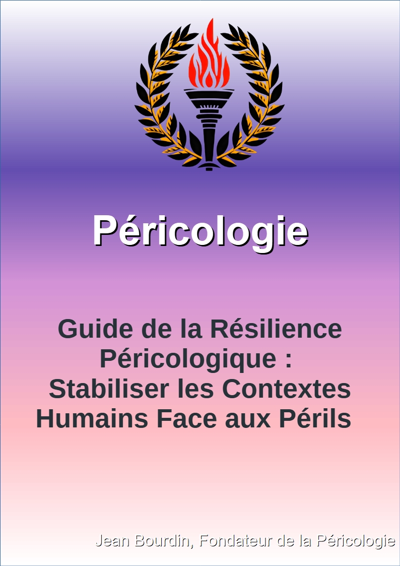 Guide de la Résilience Péricologique  Stabiliser les Contextes Humains Face aux Périls