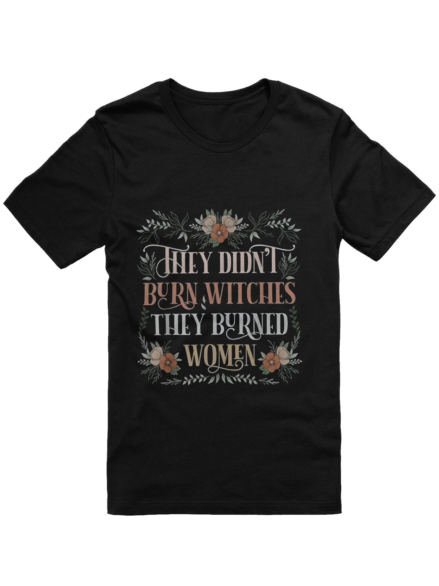 Women's Empowerment Quote T-Shirt