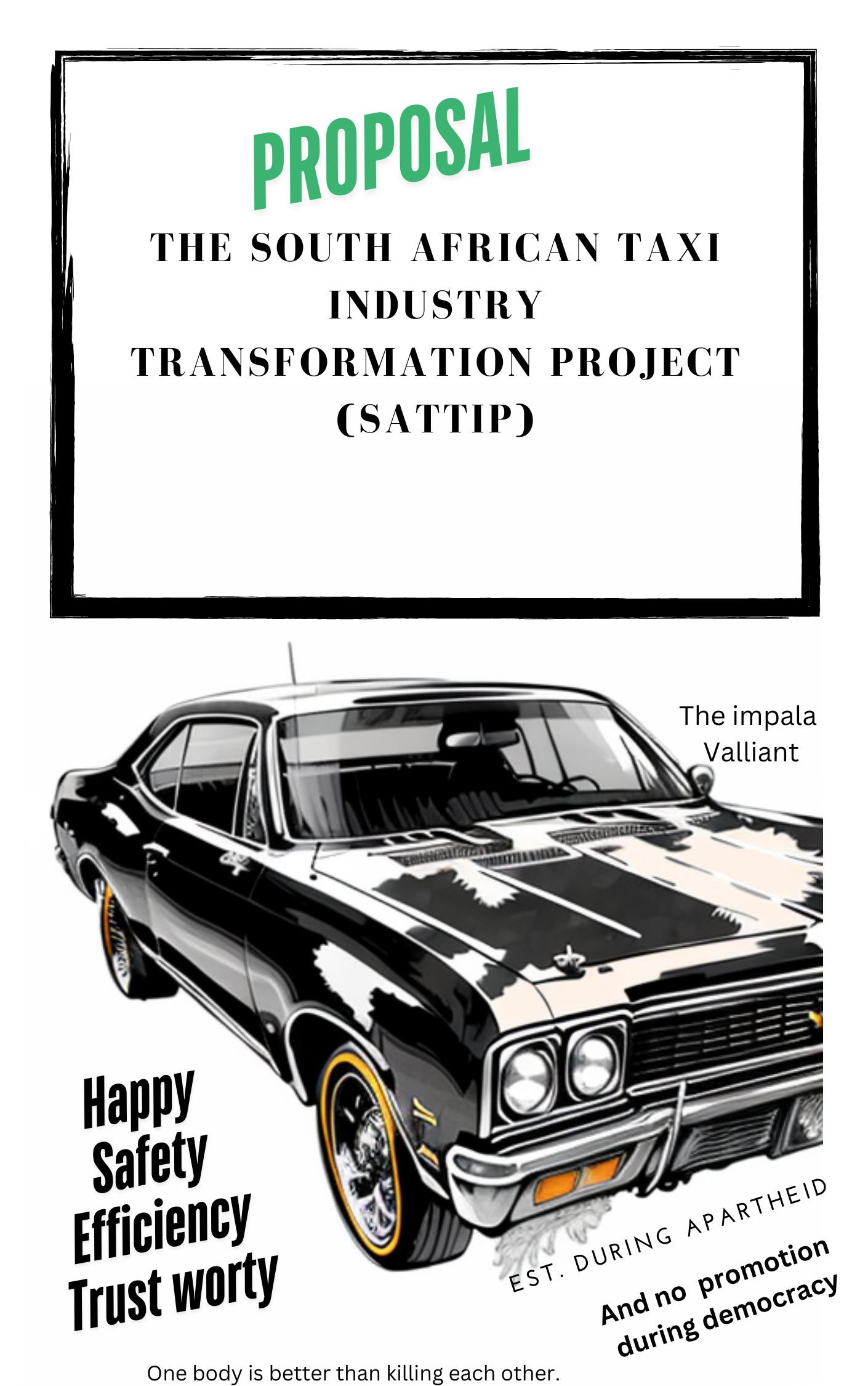 Proposal: The South African Taxi Industry Transformation Project (SATTIP)