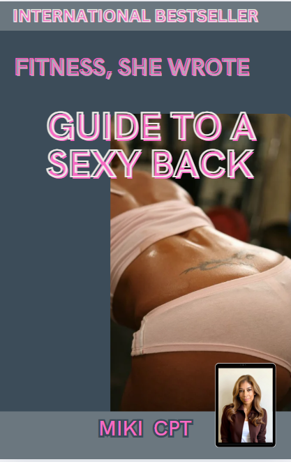 🔥 Fitness, She Wrote: Guide to a Sexy Back