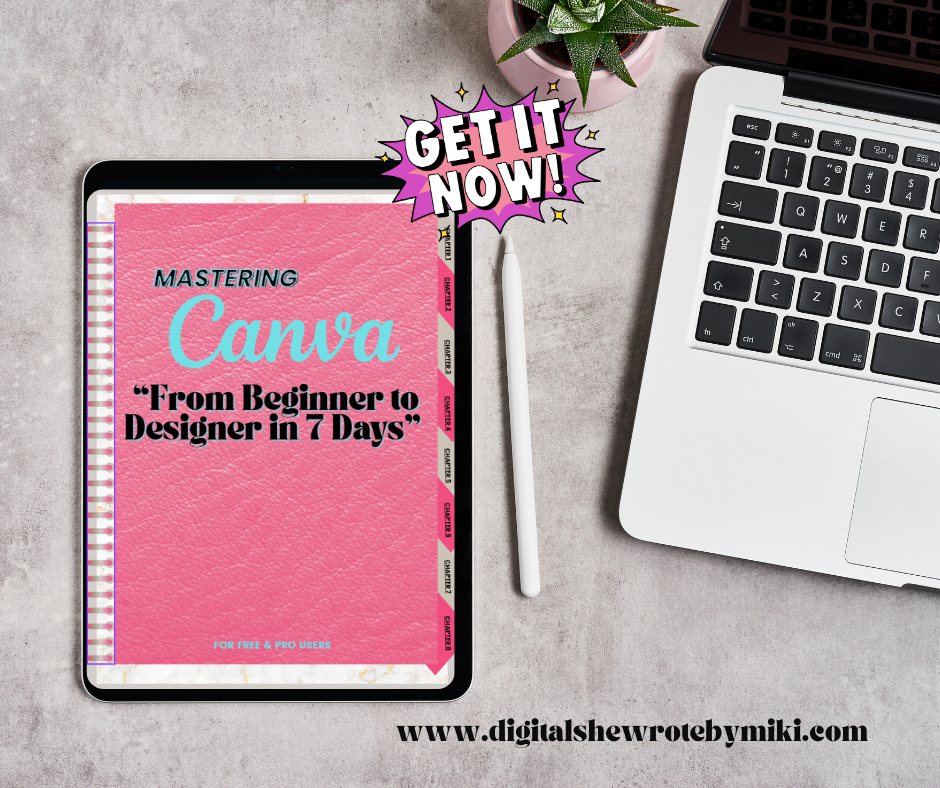 🎨 Canva “From Beginner to Designer in 7 Days" Guide By Miki