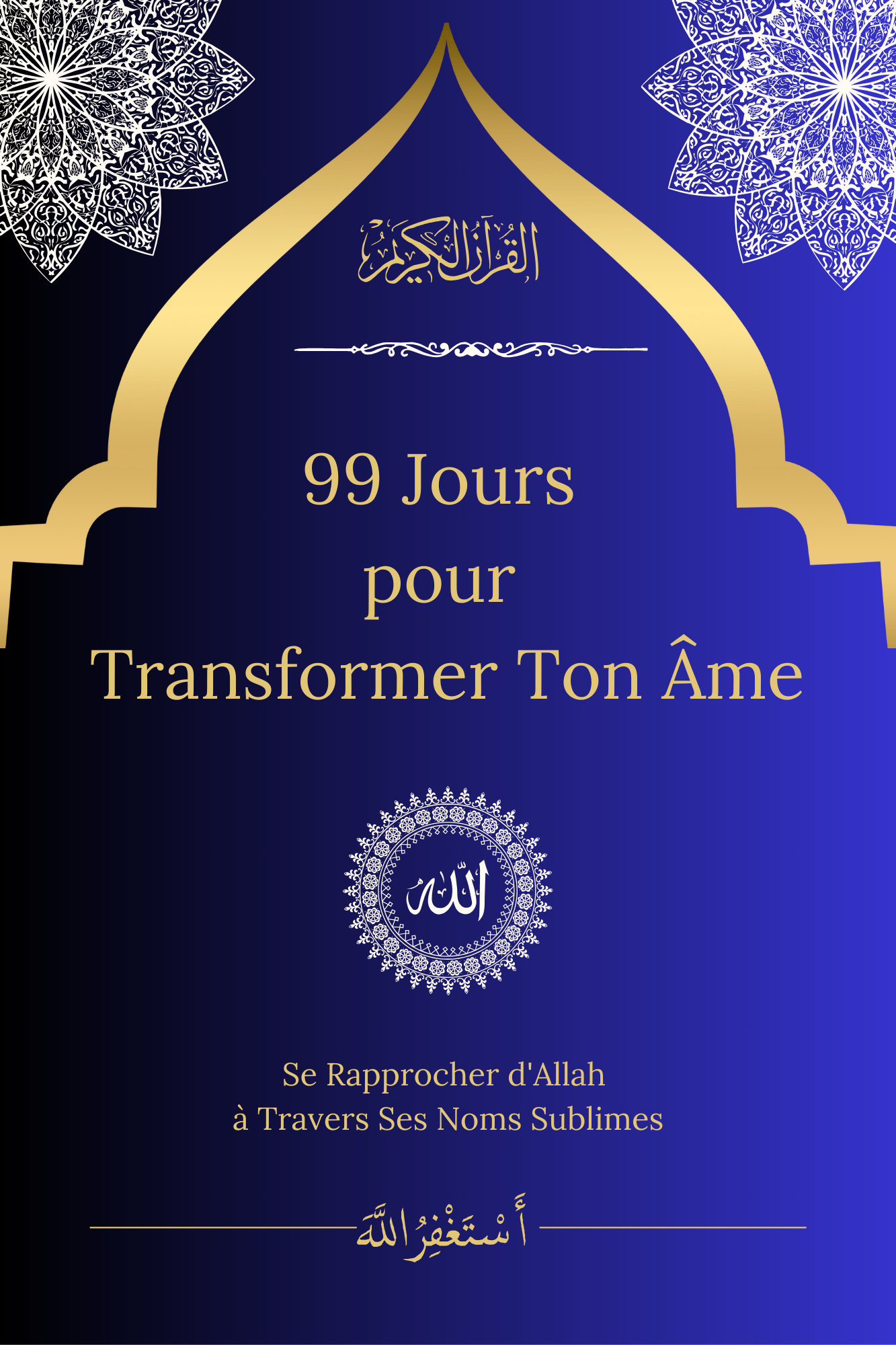99 Jours pour Transformer Ton Âme