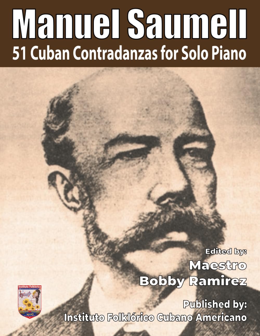 Manuel Saumell: 51 Cuban Contradanzas for Solo Piano