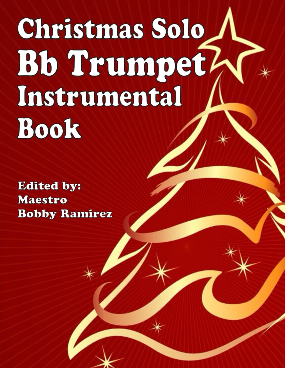 Christmas Solo Bb Trumpet Instrumental Book