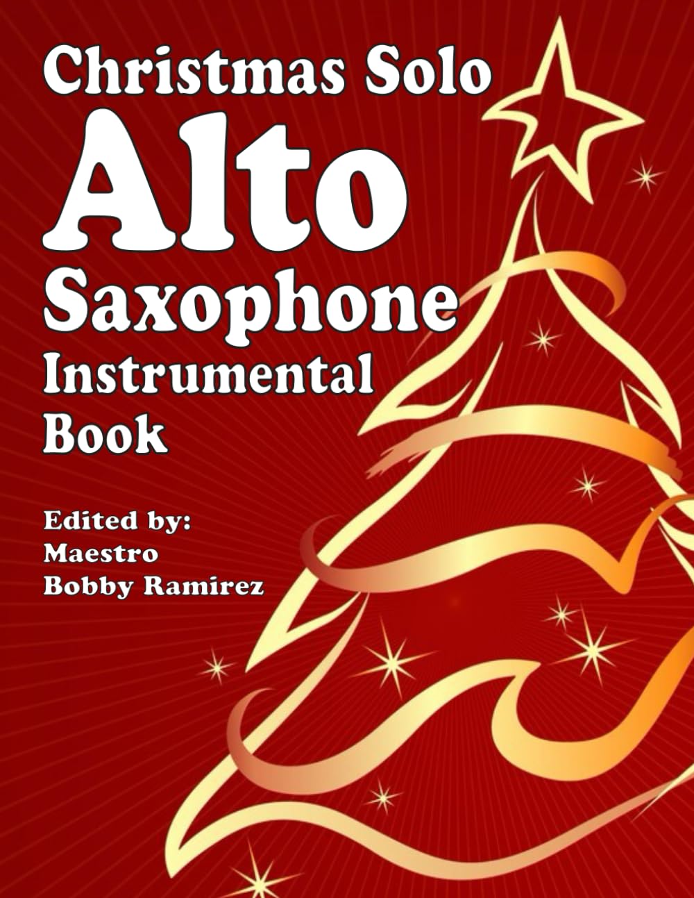 Christmas Solo Alto Saxophone Instrumental Book