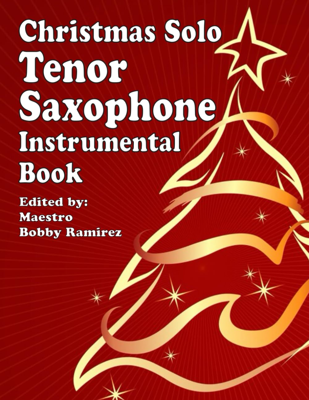 Christmas Solo Tenor Saxophone Instrumental Book
