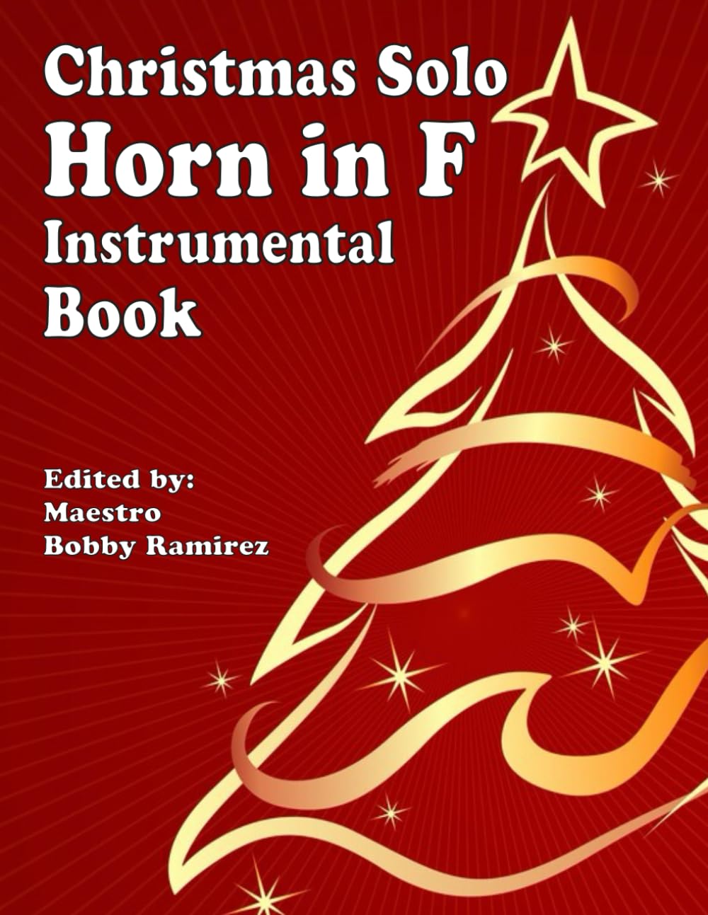 Christmas Solo Horn in F Instrumental Book