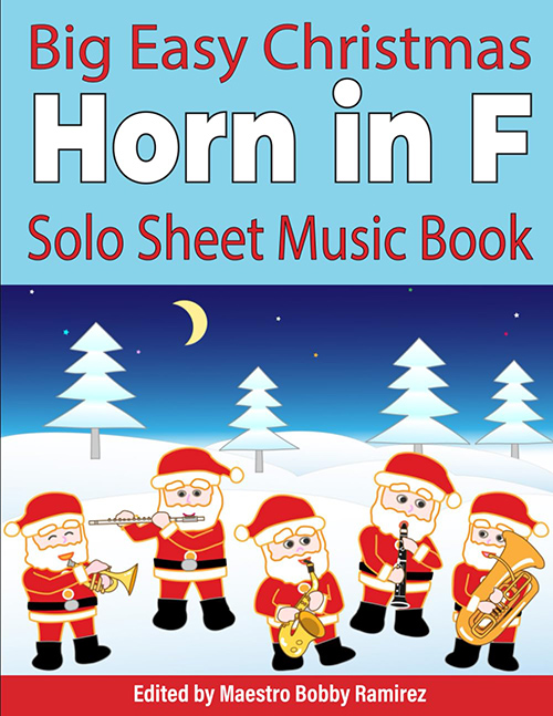 Big Easy Christmas Horn in F Solo Sheet Music Book