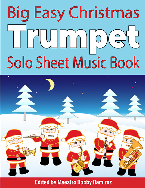 Big Easy Christmas Trumpet Solo Sheet Music Book