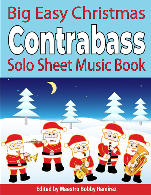 Big Easy Christmas Contrabass Solo Sheet Music Book