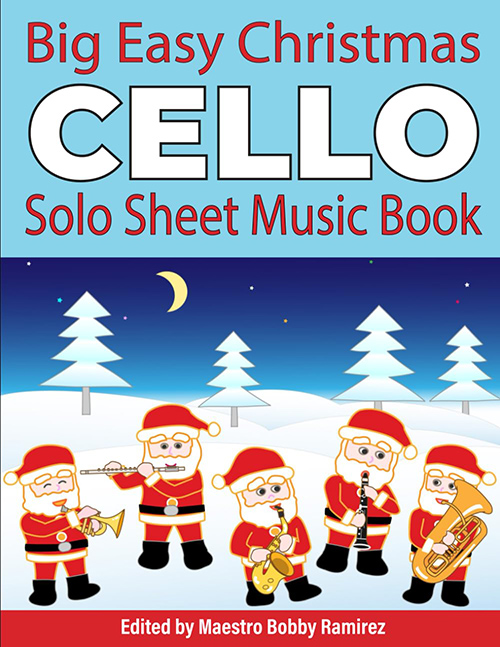 Big Easy Christmas Cello Solo Sheet Music Book