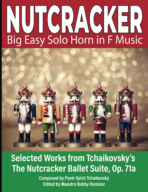 NUTCRACKER Big Easy Solo Horn in F Music