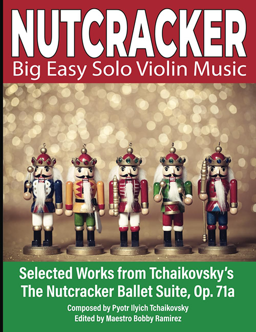 NUTCRACKER Big Easy Solo Violin Music