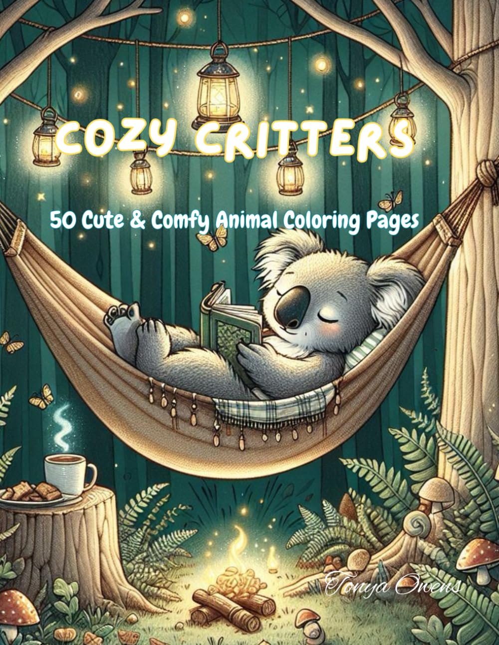 Cozy Critters: 50 Cute & Comfy Animal Coloring Pages Paperback
