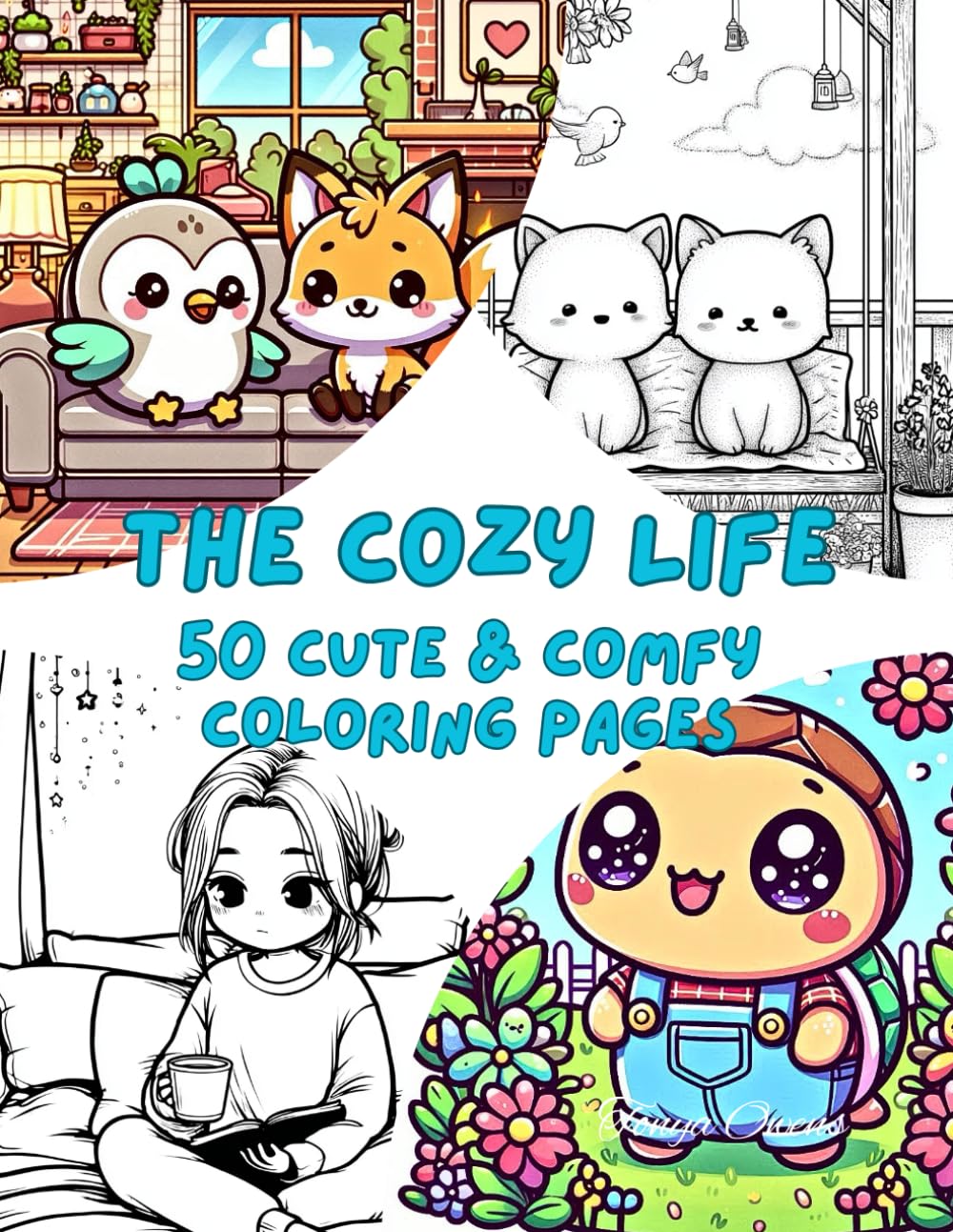 The Cozy Life - A Cute & Comfy Coloring Book Paperback