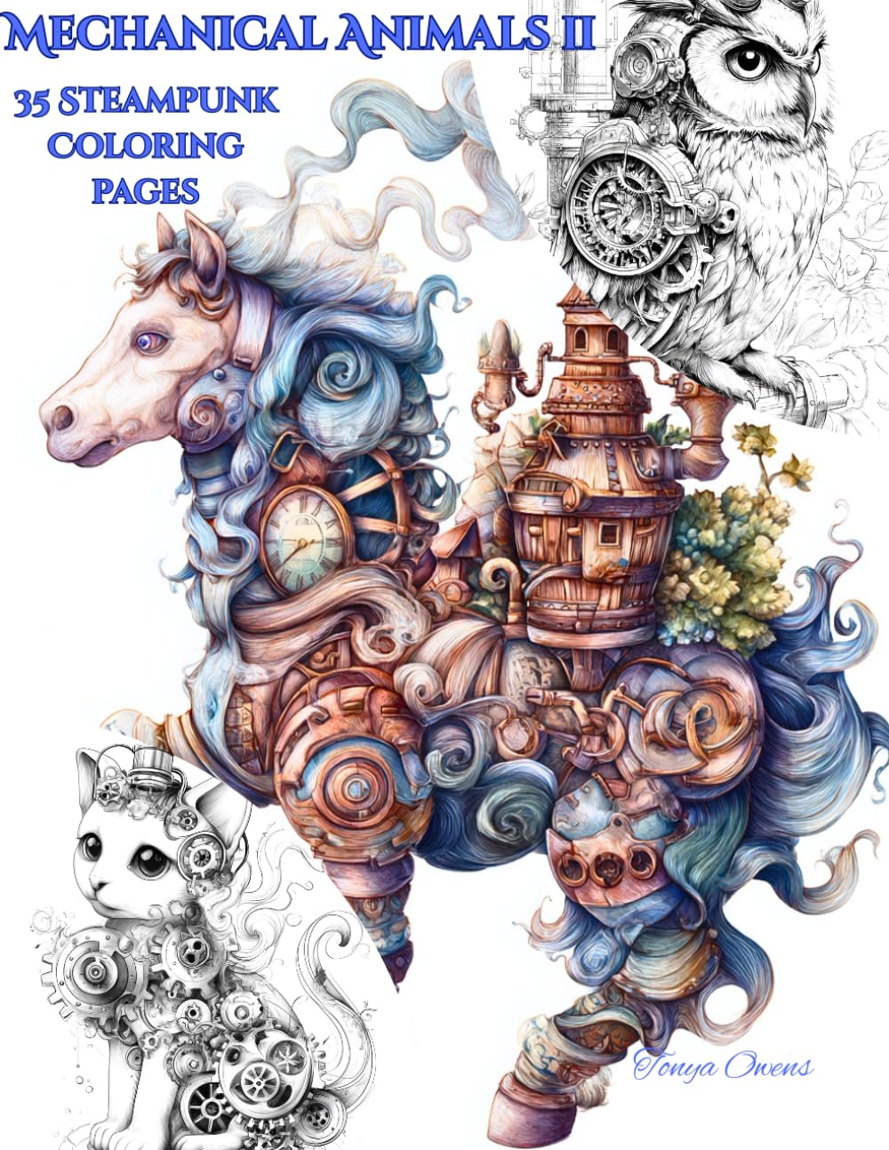 Mechanical Animals Volume II – 35 Steampunk-Inspired Coloring Pages Paperback 