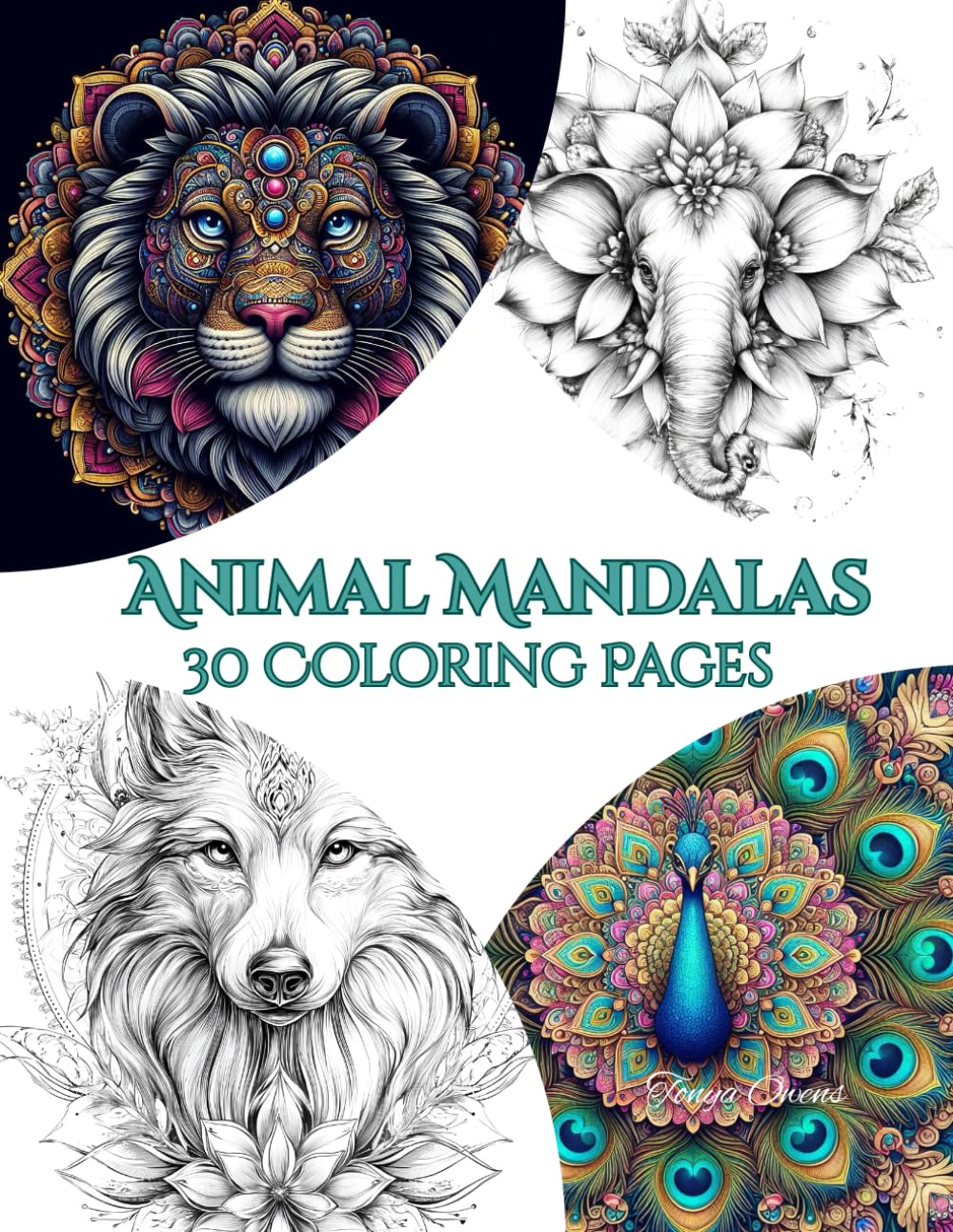 Animal Mandalas – 30 Animal-Themed Mandala Coloring Pages for Adults Paperback
