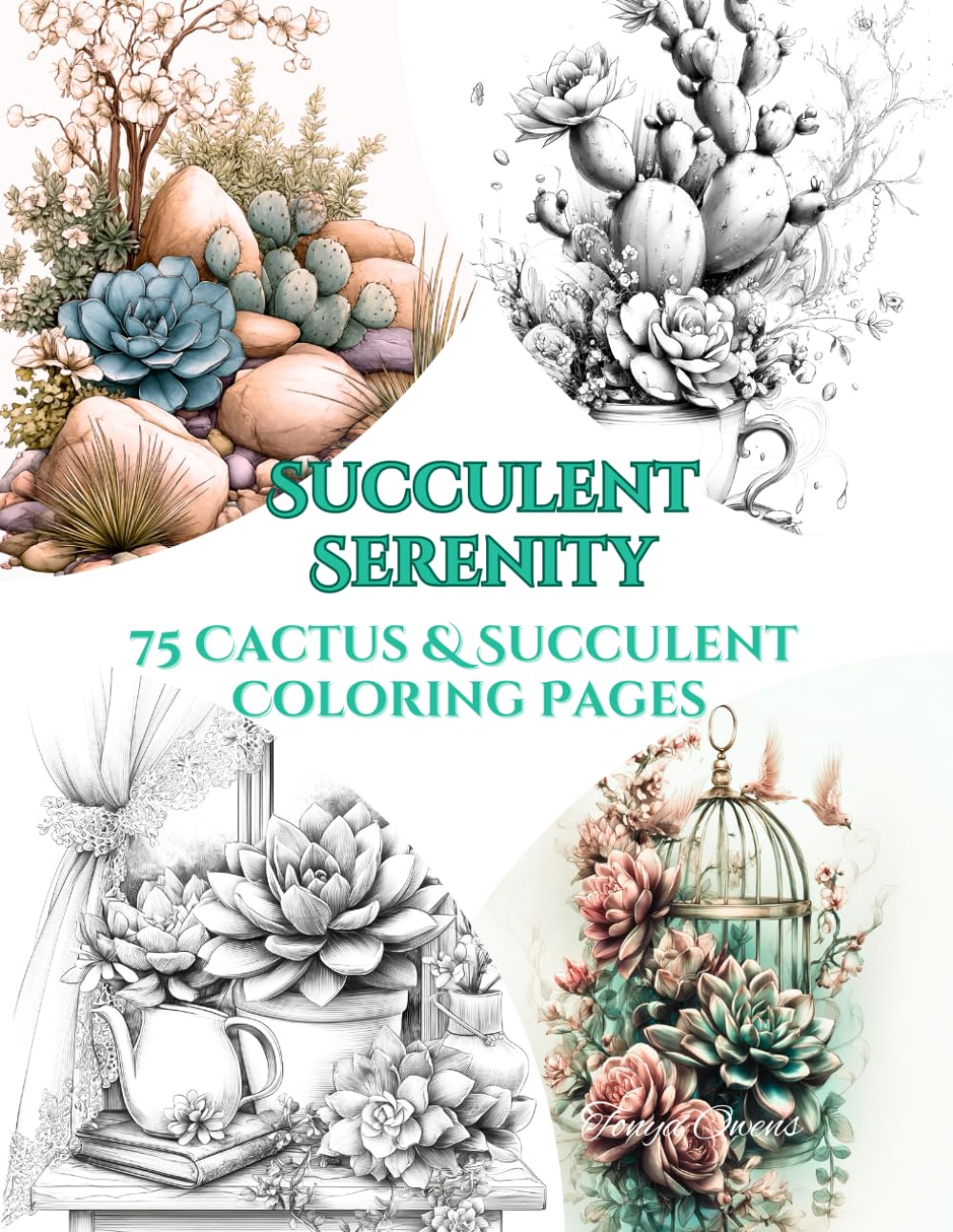 Succulent Serenity - 75 Cactus & Succulent Coloring Pages Paperback 