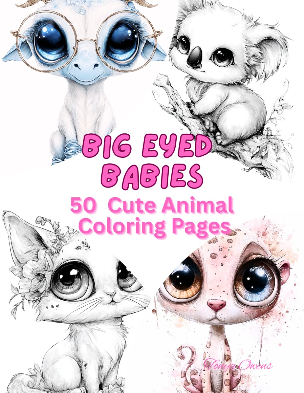 Big Eyed Babies – 50 Cute Animal Coloring Pages: A Fun and Whimsical Animal Coloring Book for All Ages Paperback