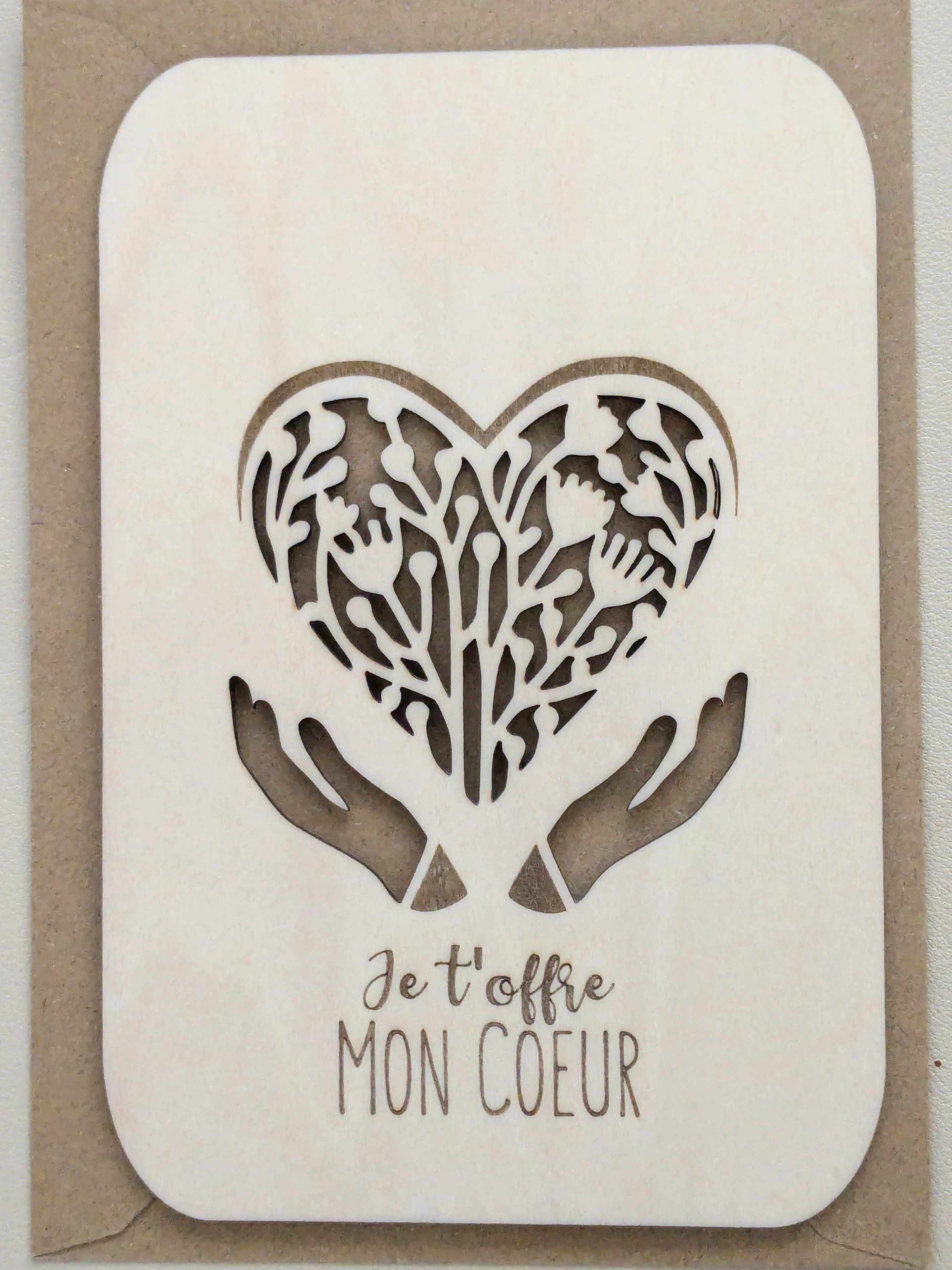 Carte en Bois "Je t'offre mon coeur"