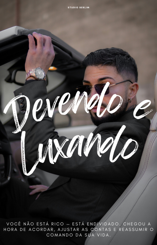 Devendo e Luxando