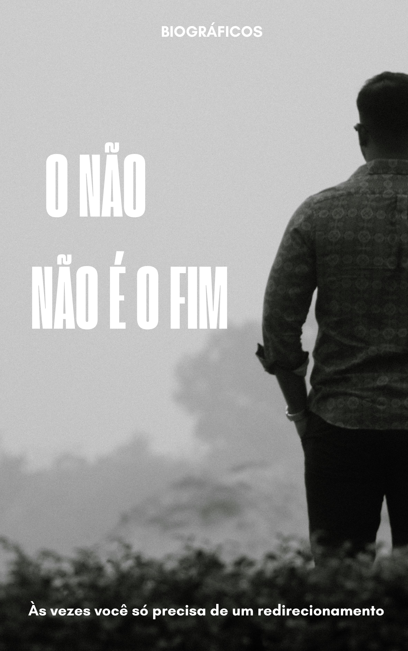 O Não , Não É o Fim.