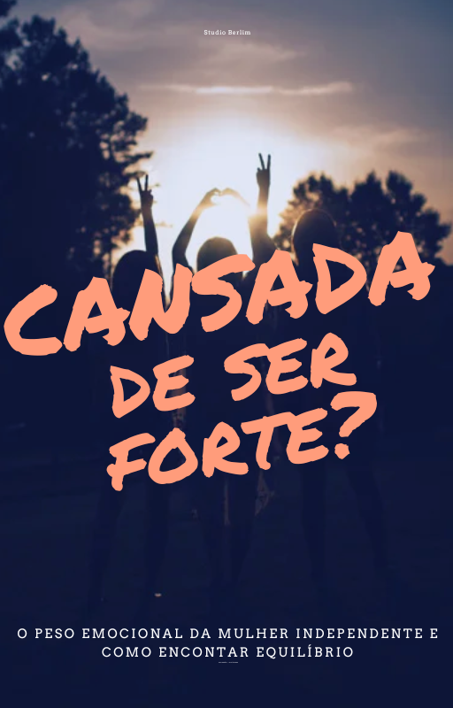 Livro: Cansada de Ser Forte?