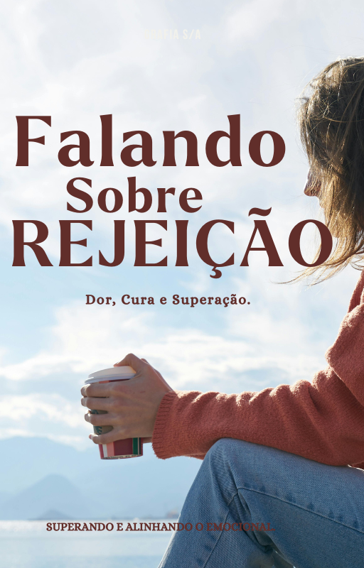 Falando Sobre Rejeição