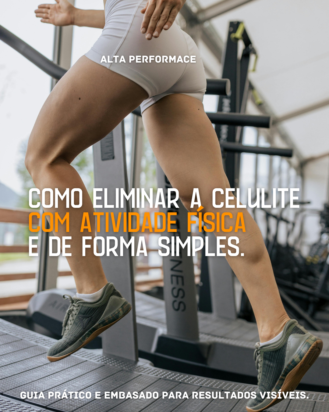 Como Eliminar a Celulite com Atividade Física e de Forma Simples.