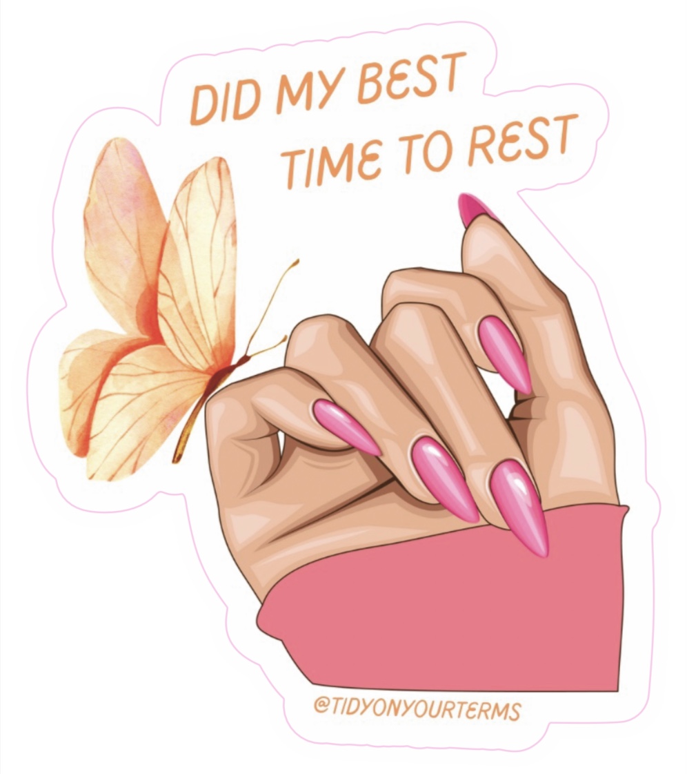 "Did My Best Time to Rest" Vinyl Sticker 