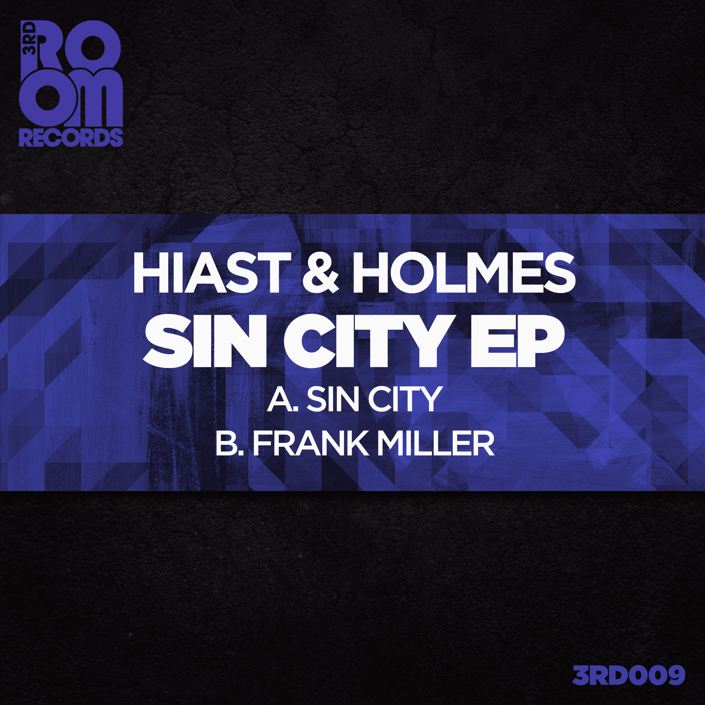 3rd Room Records - Hiast & Holmes (UK) - Sin City Digital EP