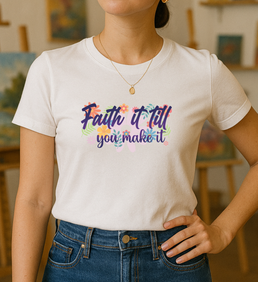 Camiseta 'Fe hasta que lo logres'