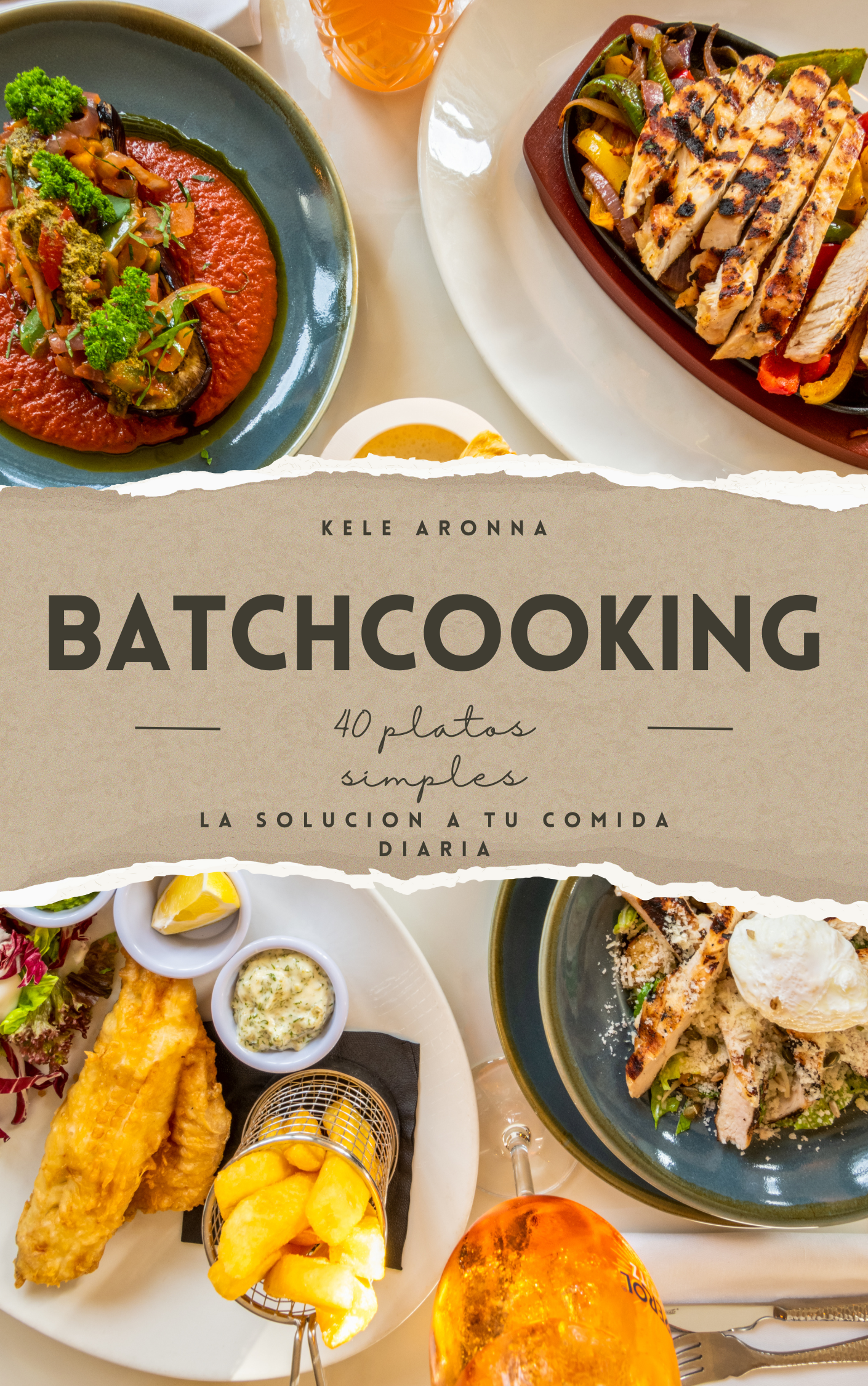Batchcooking: 40 platos simples