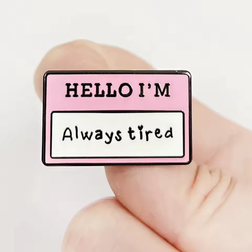 Pin Hello I'm So Tired