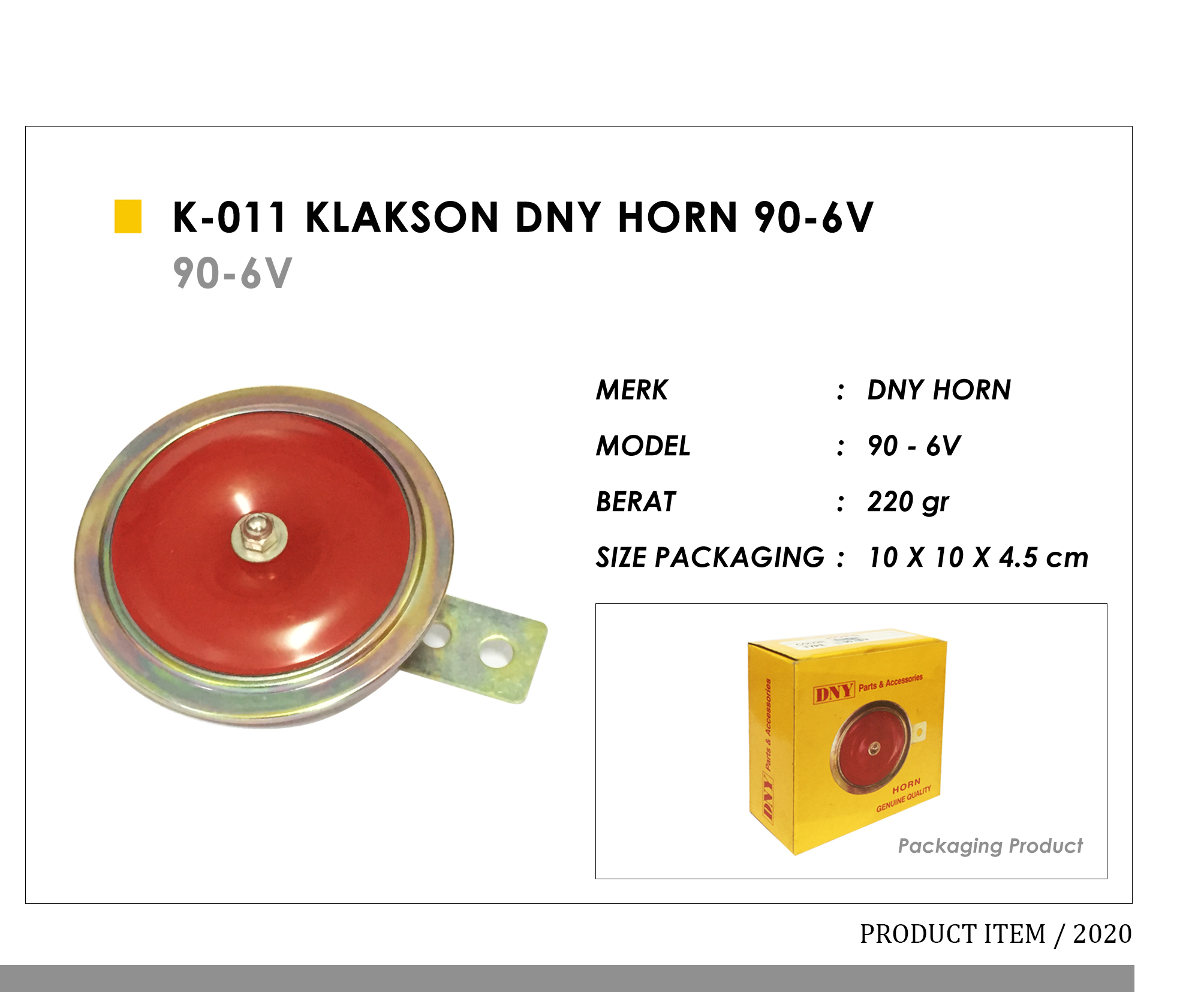 K-011 DNY Horn 90-6V