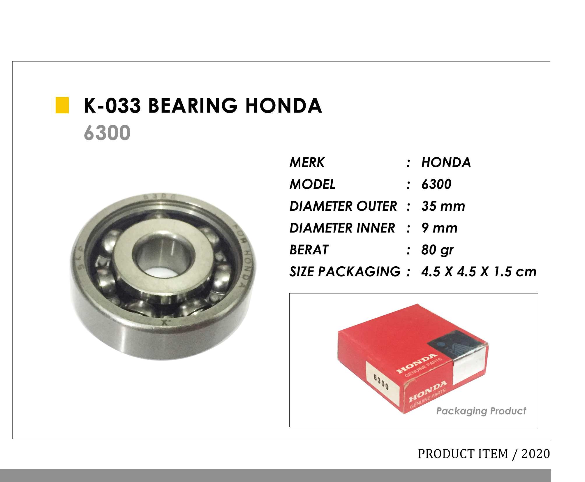 K-033 Bearing Honda 6300