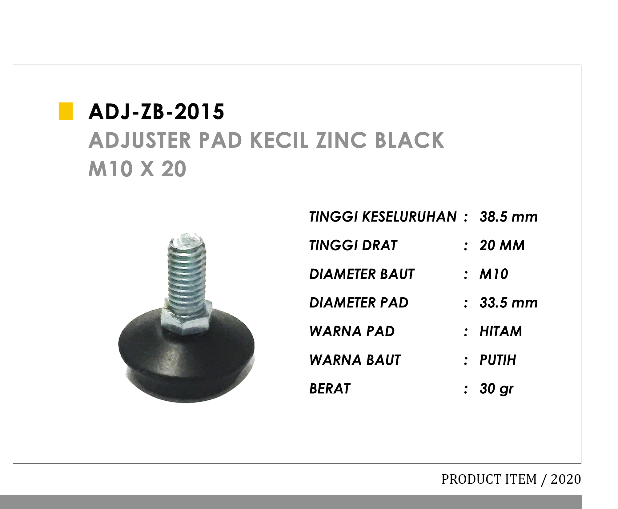 2015 - Adjuster Pad Kecil Zinc Black M10 x 20