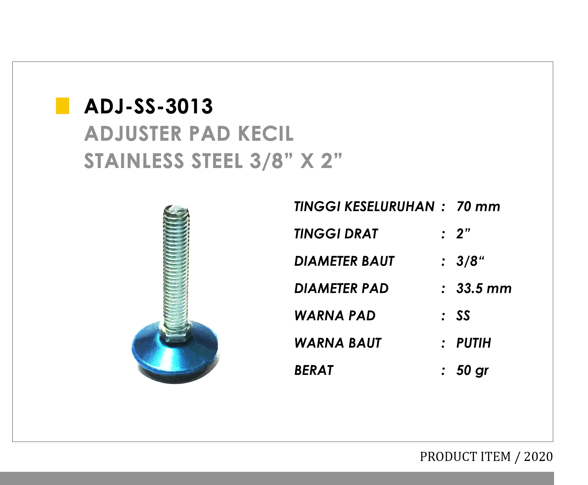 3013 - Adjuster pad kecil stainless steel 3/8'' x 2''