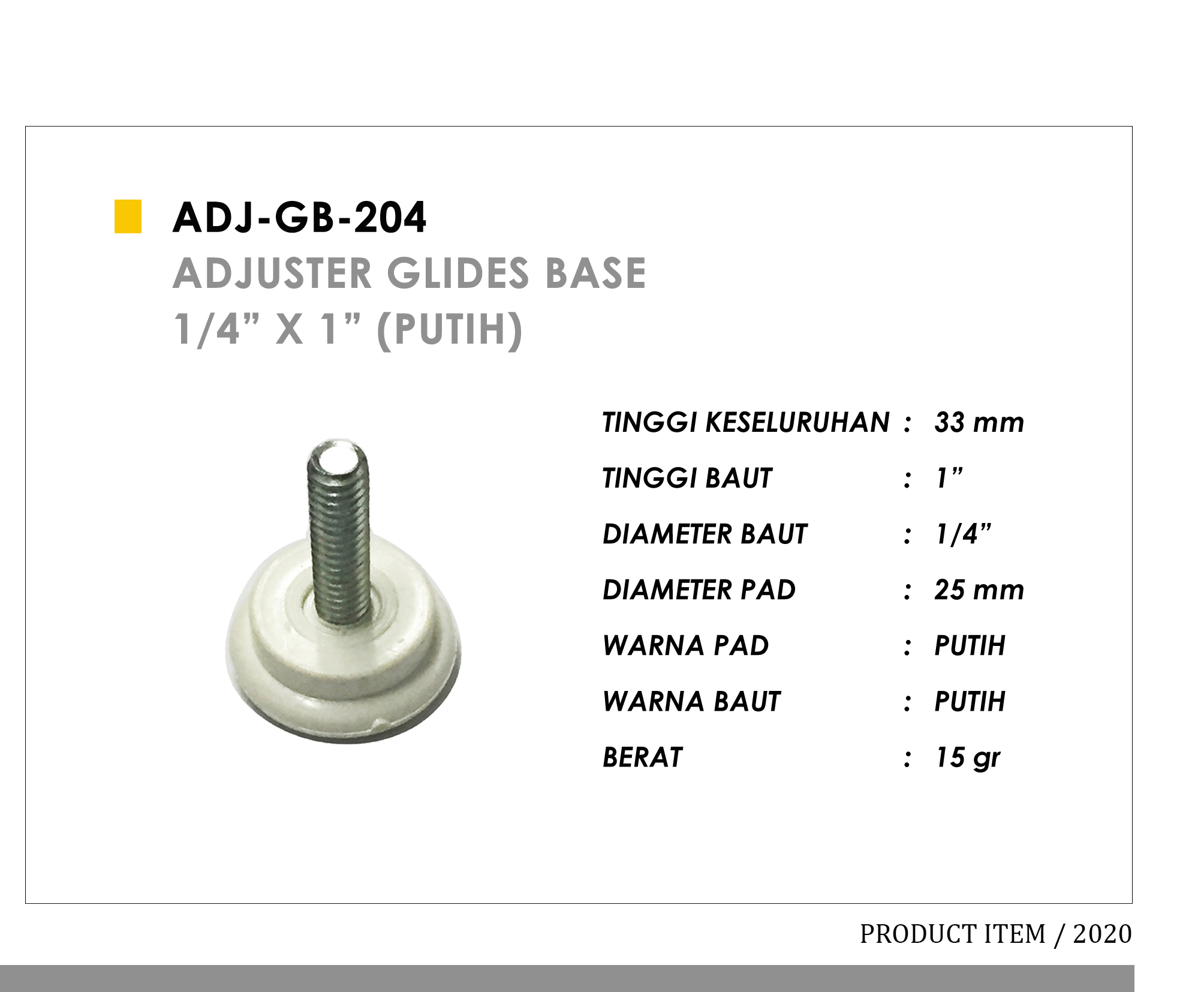 Adjuster Glides Base 1/4" x 1" (Putih)