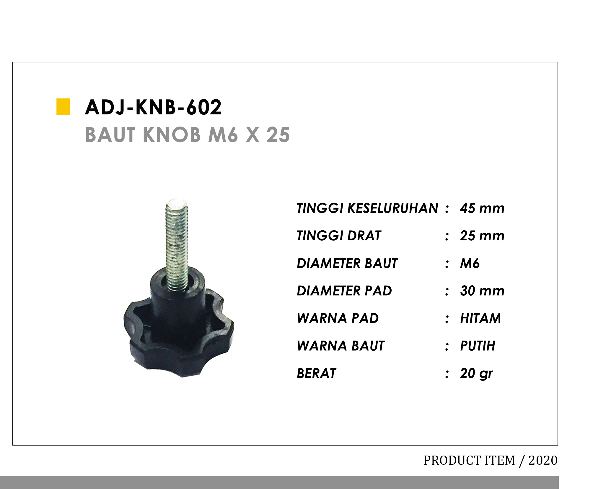 Baut Knob M6 X 25