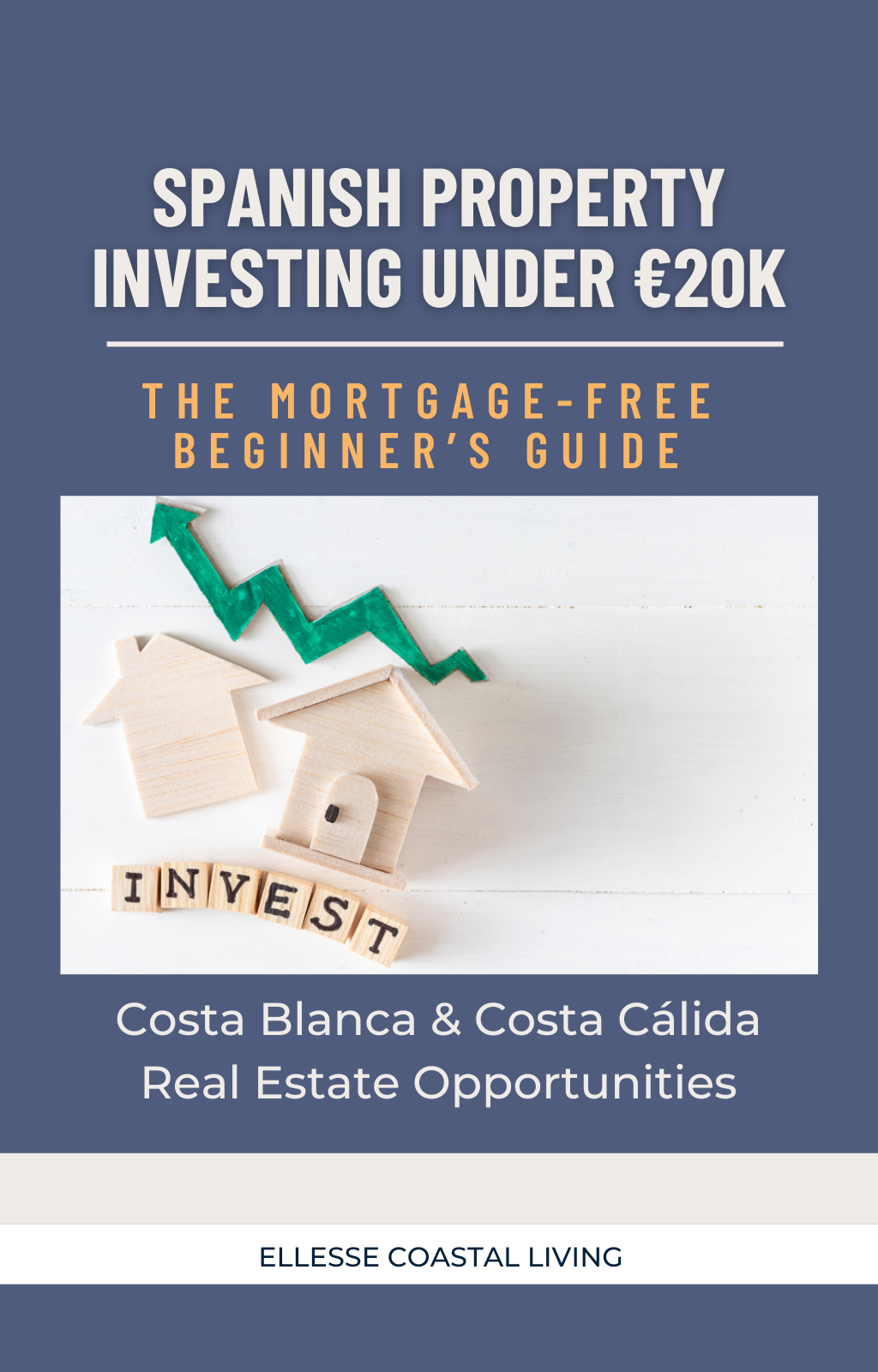 Spanish Property Investing Under €20K - The Mortgage-Free Beginner’s Guide
