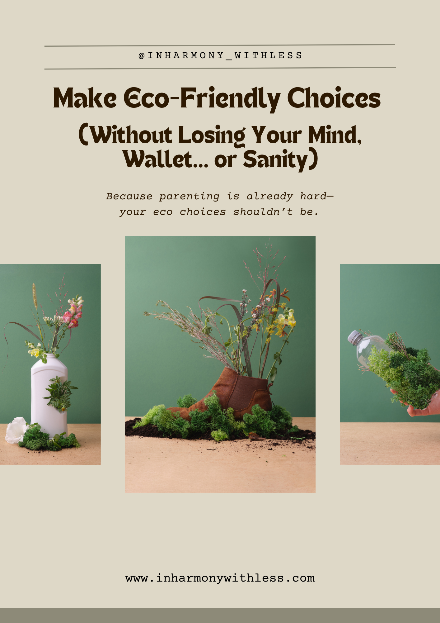 Make Eco-Friendly Choices (Without Losing Your Mind, Wallet… or Sanity)