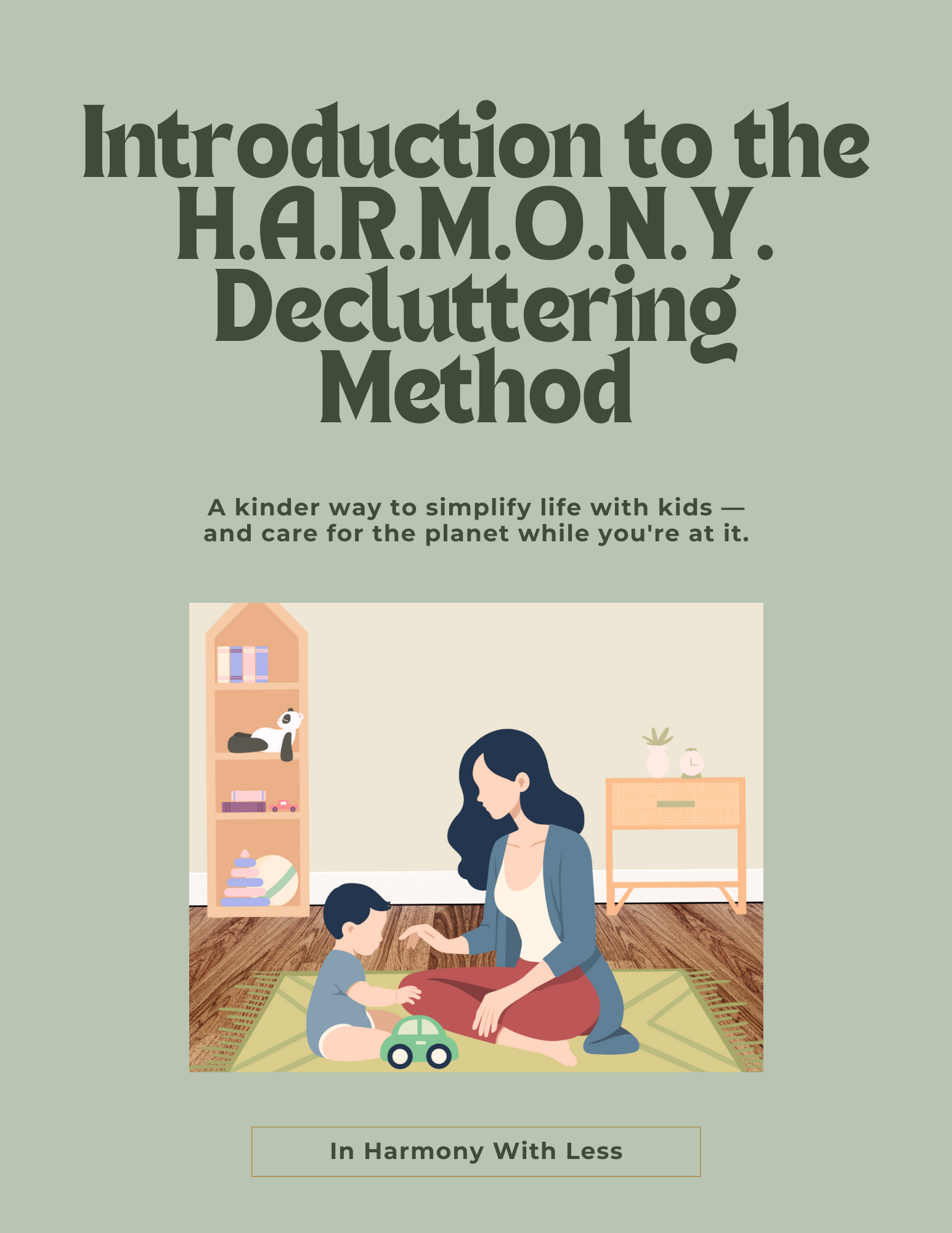 Meet the H.A.R.M.O.N.Y. Decluttering Method