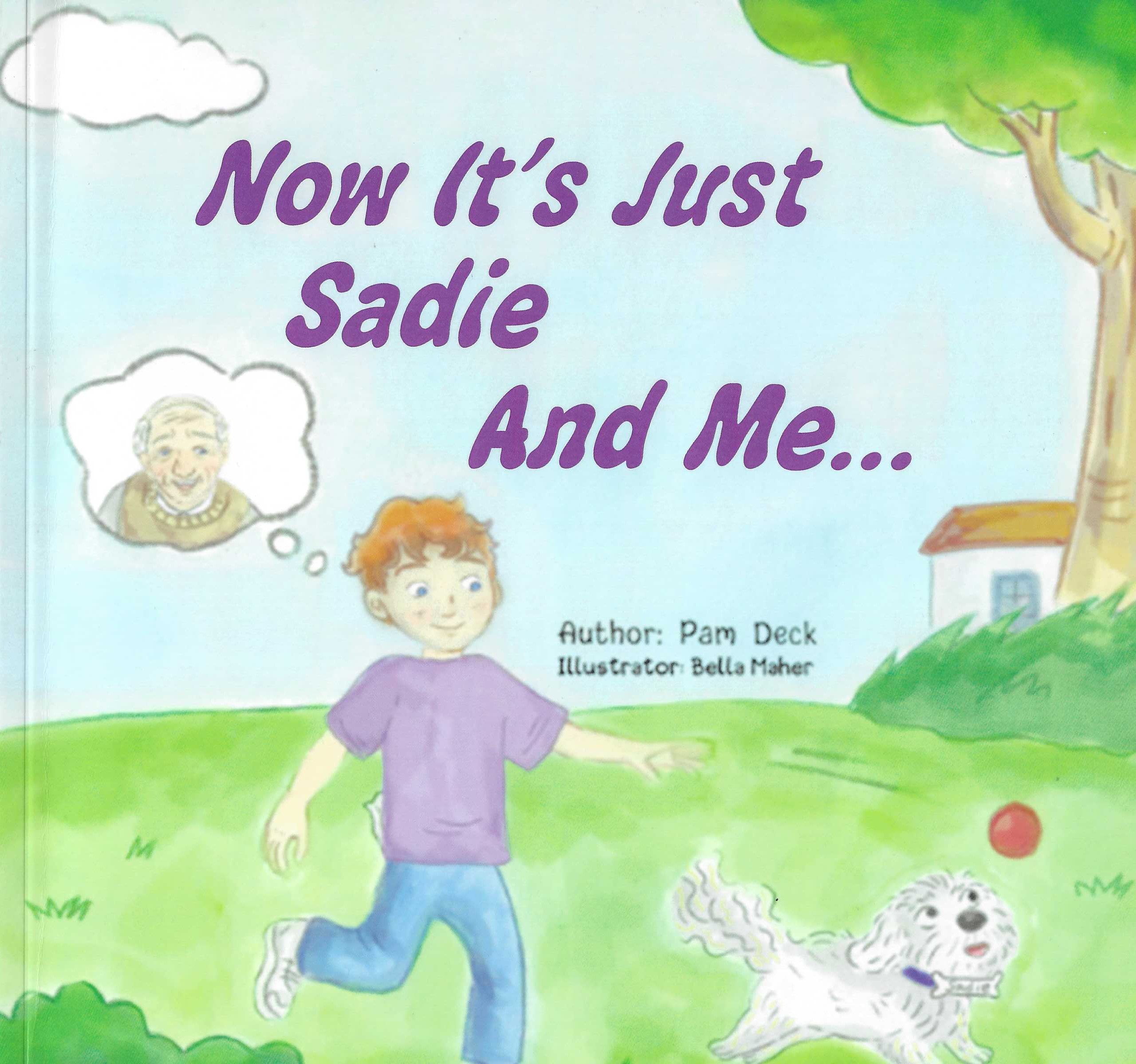 Now It's Just Sadie and Me